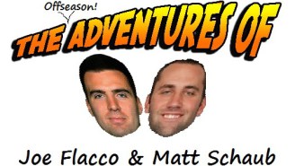 The (Offseason!) Adventures of Joe Flacco and Matt Schaub, Episode 2: A Shaky Start to the Weekend