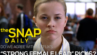 The Snap: Do we agree with Netflix’s ‘Strong Female Characters’?