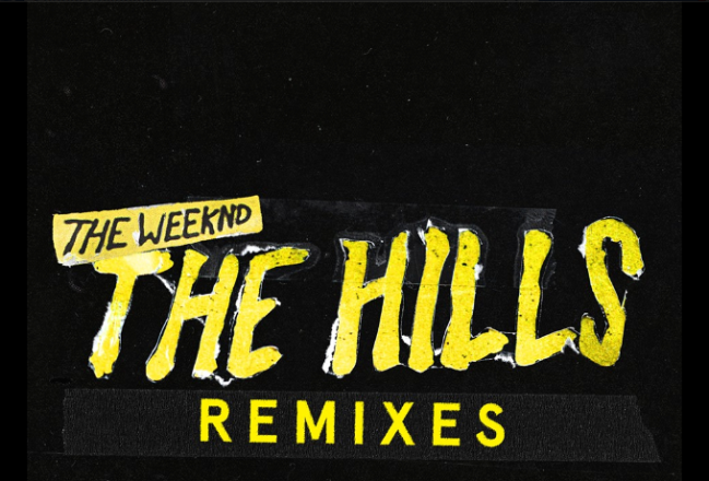 The Hills Remixes