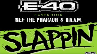 E-40 ft. Nef The Pharoah & D.R.A.M – Slappin