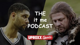 The ‘It Me’ Podcast: Tim Duncan’s Retirement, And Picking A ‘Game Of Thrones’ Starting Five