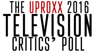 The 2016 Uproxx Television Critics’ Poll: All The Ballots