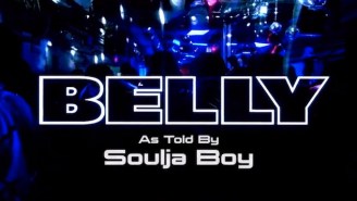 This Soulja Boy Challenge-‘Belly’ Mash-Up Video Is The Best One Yet And Its Not Even Close