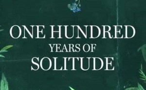 Netflix Is Turning ‘One Hundred Years Of Solitude’ Into A Series, 50-Plus Years After The Book’s Publication