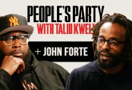 'People's Party With Talib Kweli' Episode 36 -- John Forte