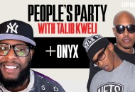 'People's Party With Talib Kweli' Episode 95: Onyx