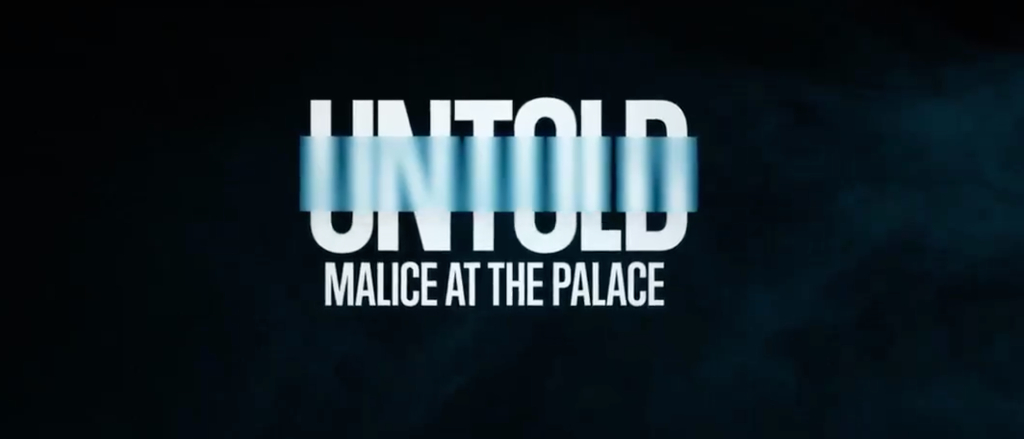 untold malice at the palace