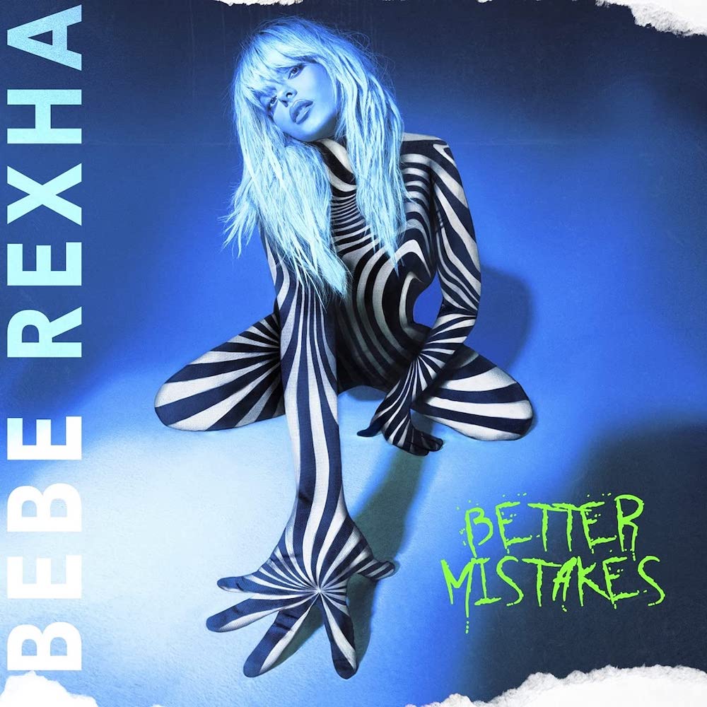 Bebe Rexha Better Mistakes
