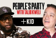 People's Party With Talib Kweli: Kid