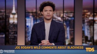 Joe Rogan Thinks Only People Who Are ‘100% African’ Should Be Called ‘Black’ — And Trevor Noah Thinks Joe Rogan Is An Idiot