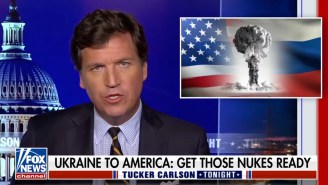 Tucker Carlson, Who’s Been Wrong About Virtually Everything Regarding The Russia/Ukraine War, Is Now Hysterically Warning That Helping Ukraine Will Mean The ‘Total Destruction’ Of The Western World