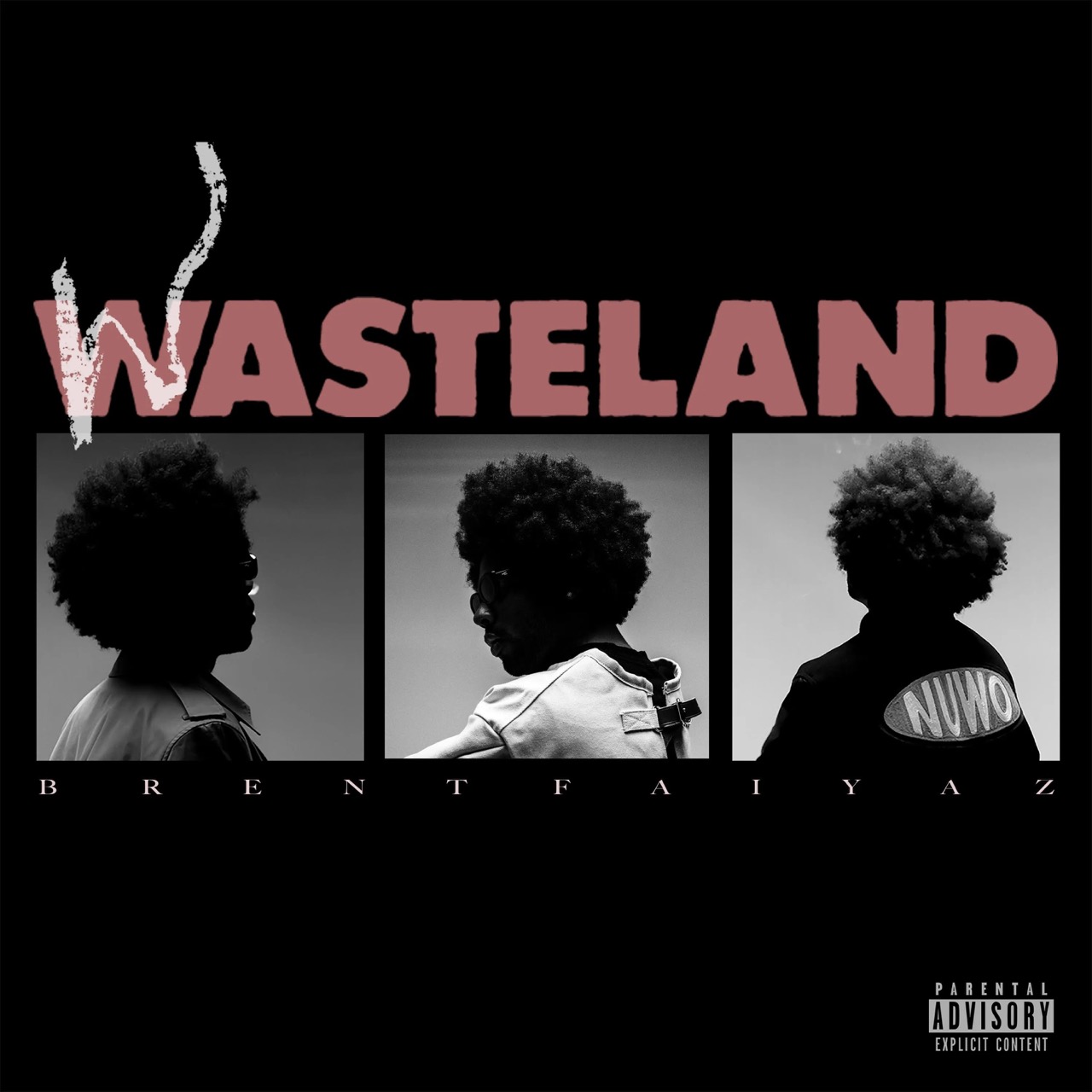 Brent Faiyaz Wasteland