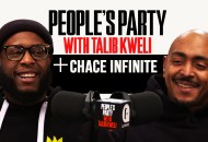 People's Party With Talib Kweli: Chace Infinite