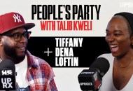 People's Party With Talib Kweli: Tiffany Dena Loftin