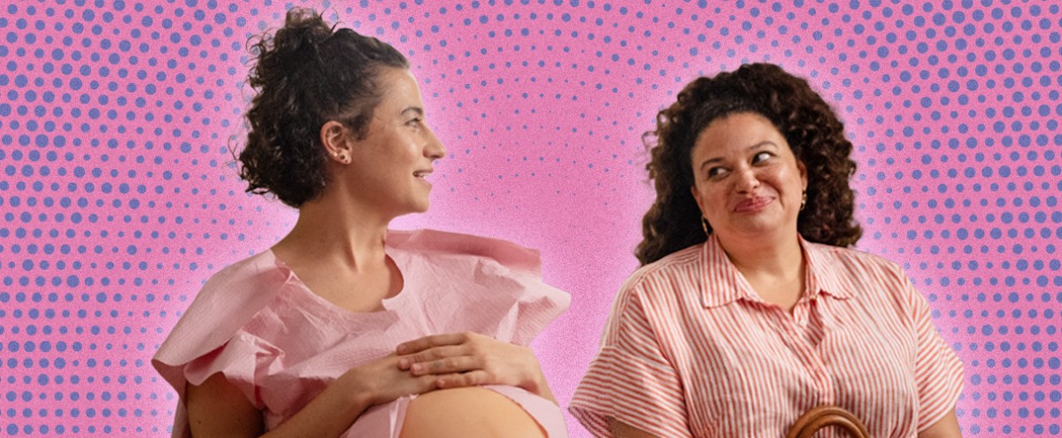 ‘Babes’ Stars Tell Us About Creating A Buddy Birth Comedy Worth Laughing About