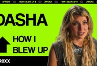 How I Blew Up: Dasha - “Austin"